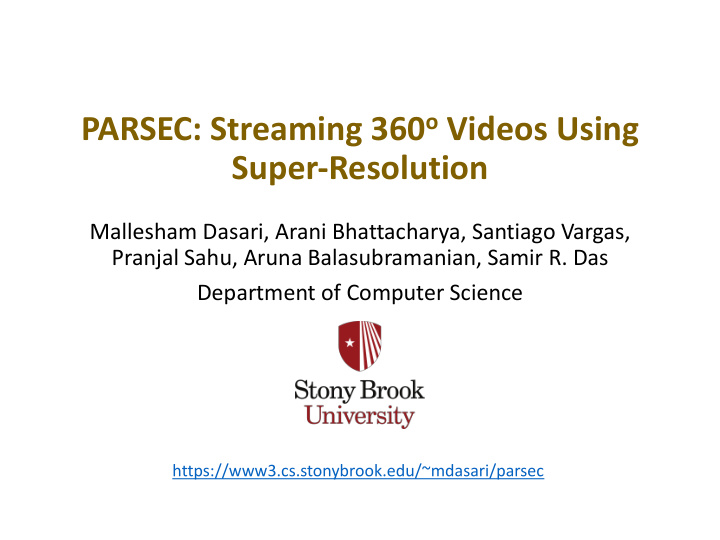 parsec streaming 360 o videos using super resolution