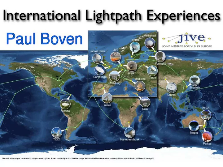 international lightpath experiences radio astronomy