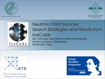 Neutrino Point Sources:  Neutrino Point Sources:  Search Strategies and Results from  Search