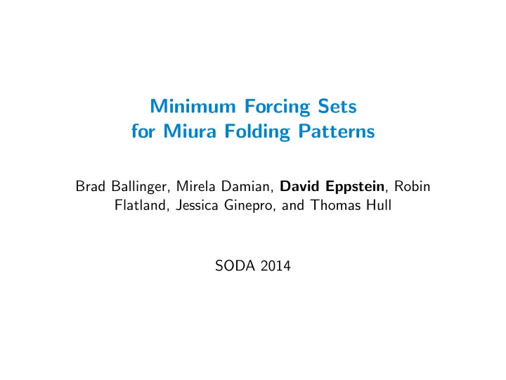 minimum forcing sets for miura folding patterns