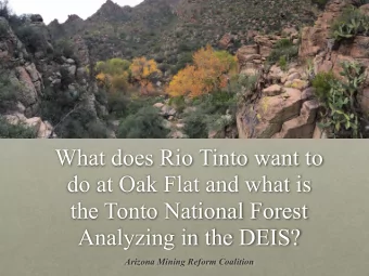 What does Rio Tinto want to  do at Oak Flat and what is  the Tonto National Forest  Analyzing in
