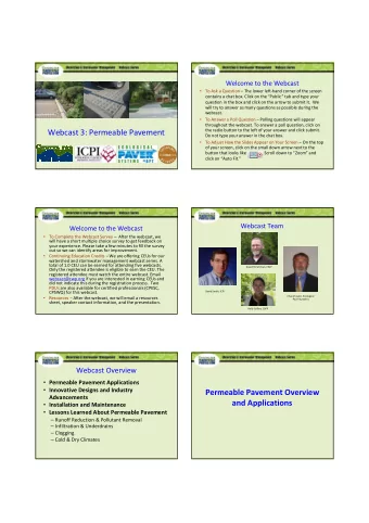 Webcast 3: Permeable Pavement  Do not type your answer in the chat box.    To Adjust How the