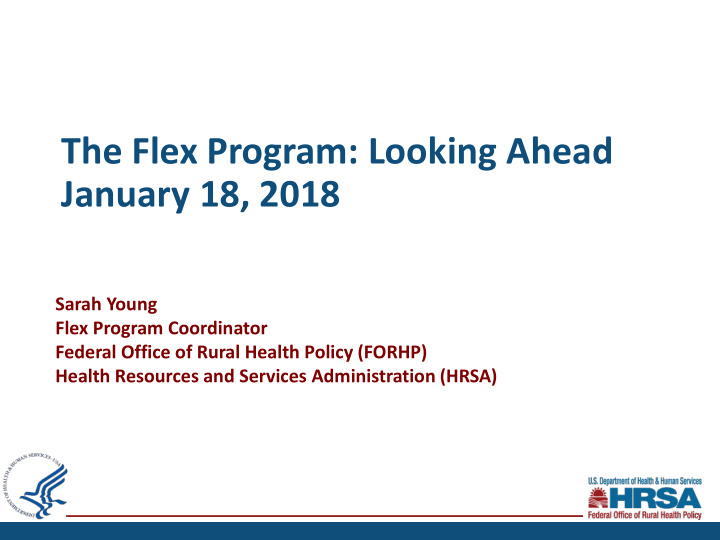 the flex program looking ahead january 18 2018