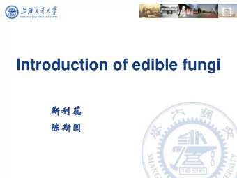 Introduction of edible fungi      Overview    Definition