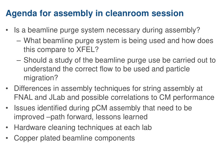 agenda for assembly in cleanroom session