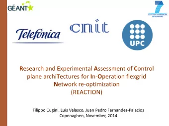 R esearch and E xperimental A ssessment of C ontrol plane archi T ectures for I n- O peration