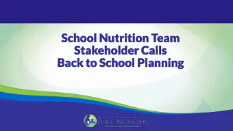 Stak  Stakeholder Calls  eholder Calls  Back to School  Back to School Planning  Planning  Agenda