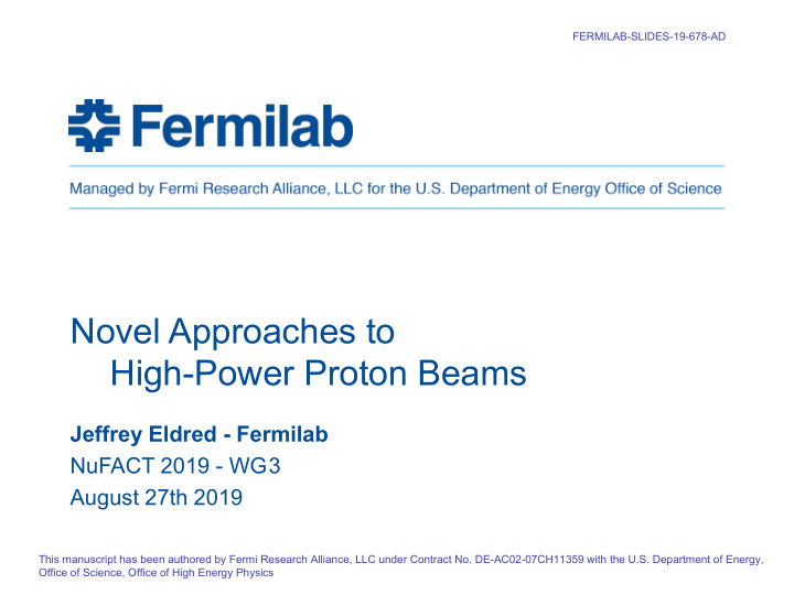 novel approaches to high power proton beams
