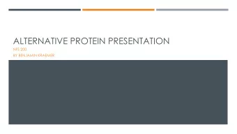 ALTERNATIVE PROTEIN PRESENTATION  NFS 200  BY BENJAMIN KRAEMER  RECOMMENDATIONS OF RED MEAT
