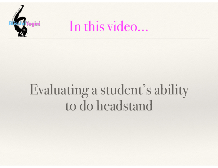 in this video evaluating a student s ability to do