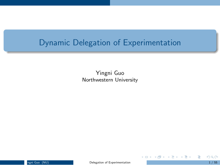 dynamic delegation of experimentation