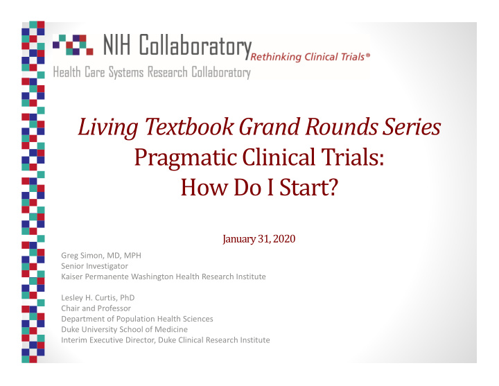 living textbook grand rounds series pragmatic clinical