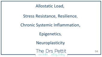 Neuroplasticity  94  Death is nothing to fear beyond life lies beauty.  Beyond life
