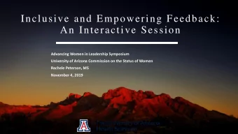 Inclusive and Empowering Feedback:  An Interactive Session  Advancing Women in Leadership Symposium