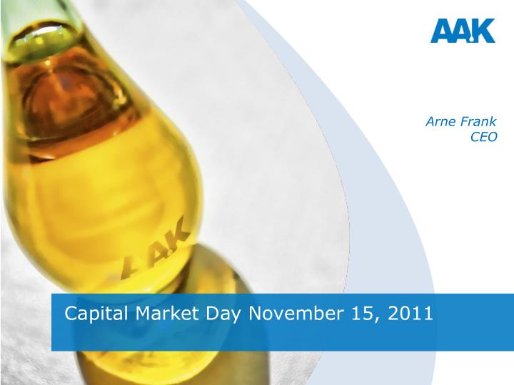 capital market day november 15 2011 today s agenda 10 00