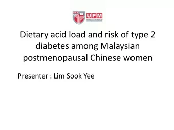 postmenopausal Chinese women  Presenter : Lim Sook Yee  The Global Prevalence of Diabetes  Total