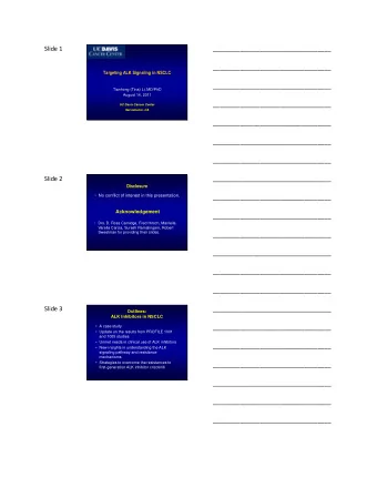 Slide 1  ___________________________________  ___________________________________  Targeting ALK