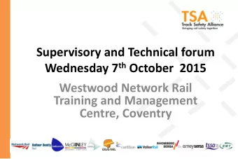 Wednesday 7 th October  2015  Westwood Network Rail  Training and Management  Centre, Coventry