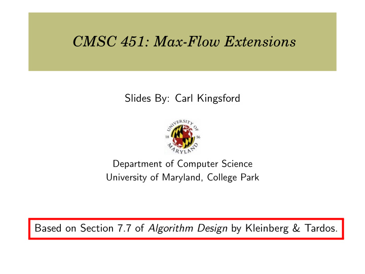 cmsc 451 max flow extensions