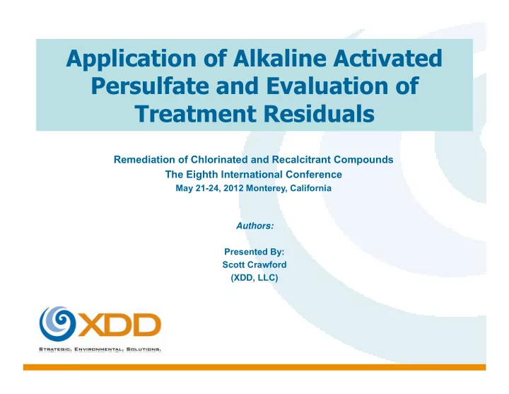 application of alkaline activated persulfate and