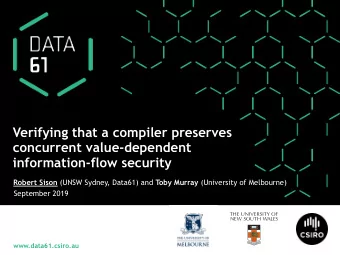Verifying that a compiler preserves  concurrent value-dependent  information-flow security Robert