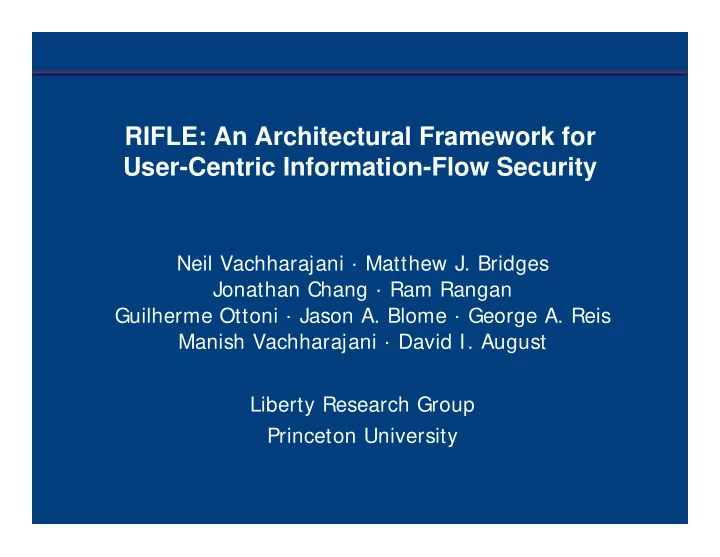 rifle an architectural framework for user centric