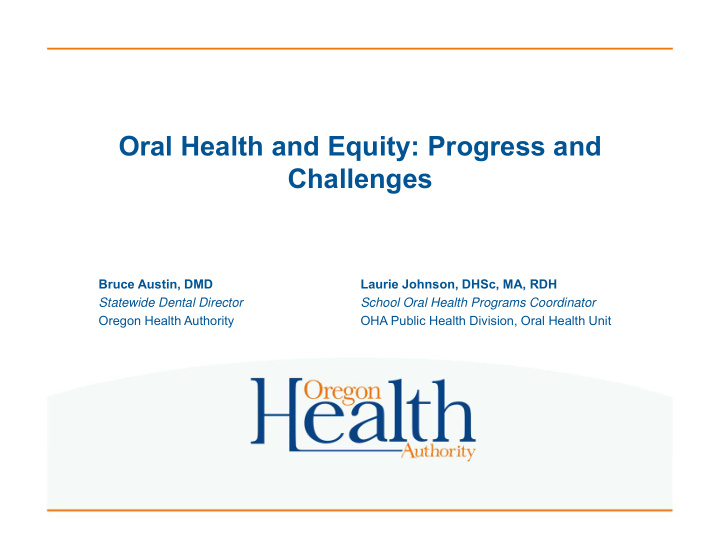 oral health and equity progress and challenges