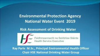 National Water Event  2019  Risk Assessment of Drinking Water  Ray Parle  M.Sc., Principal