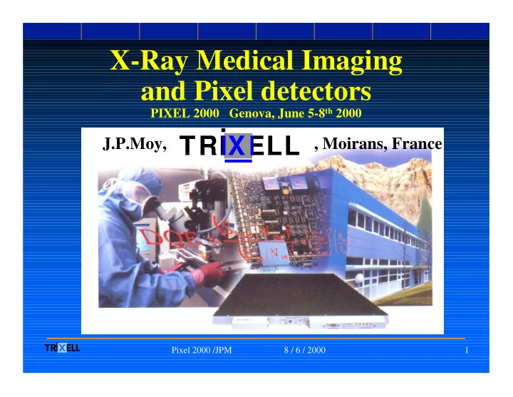 x ray medical imaging and pixel detectors