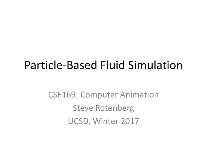 particle based fluid simulation