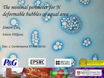 The minimal perimeter for N  deformable bubbles of equal area  Simon Cox,  Edwin Flikkema Elec. J.