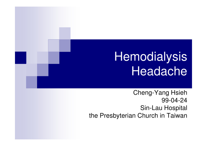 hemodialysis headache headache