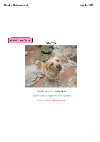 Starter:  Identify where is scene is set.  Explain what is happening in the picture.  Predict what