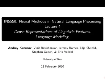 IN5550: Neural Methods in Natural Language Processing  Lecture 4  Dense Representations of