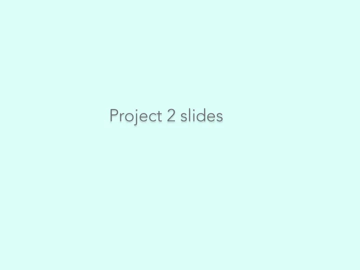 project 2 slides template for project 2 request letter