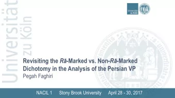 Revisiting the R -Marked vs. Non- R -Marked  Dichotomy in the Analysis of the Persian VP  Pegah