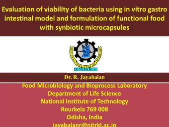 Evaluation of viability of bacteria using in vitro gastro  intestinal model and formulation of
