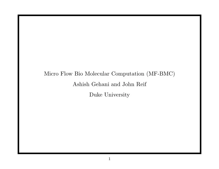 micro flow bio molecular computation mf bmc ashish gehani
