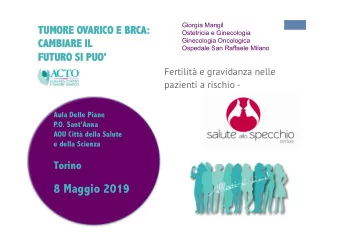 8 Maggio 2019  Risks of developing specific cancers varies between  carriers of BRCA1 and BRCA2