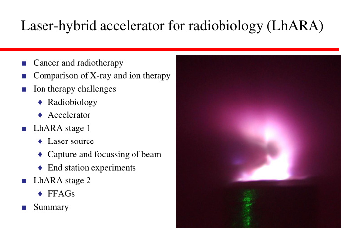 laser hybrid accelerator for radiobiology lhara
