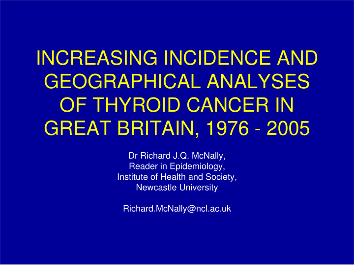 increasing incidence and geographical analyses of thyroid