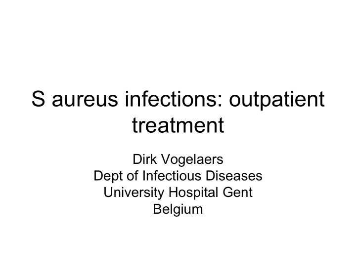 s aureus infections outpatient treatment