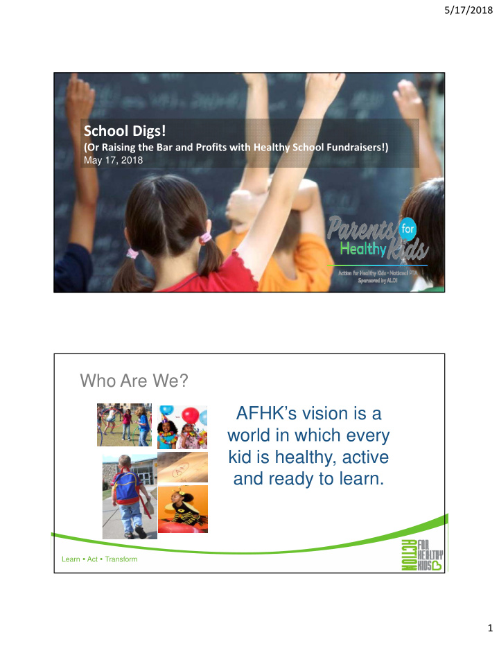 afhk s vision is a world in which every kid is healthy