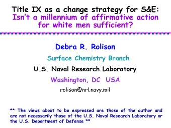Title IX as a change strategy for S&amp;E:  Isnt a millennium of affirmative action  for white