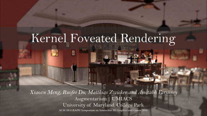 kernel foveated rendering