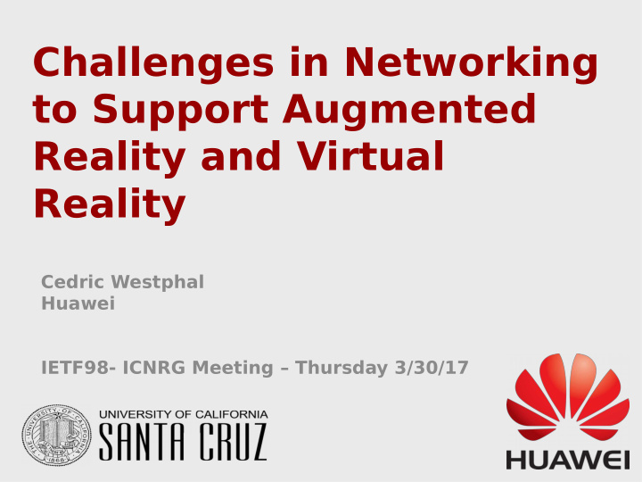 challenges in networking to support augmented reality and