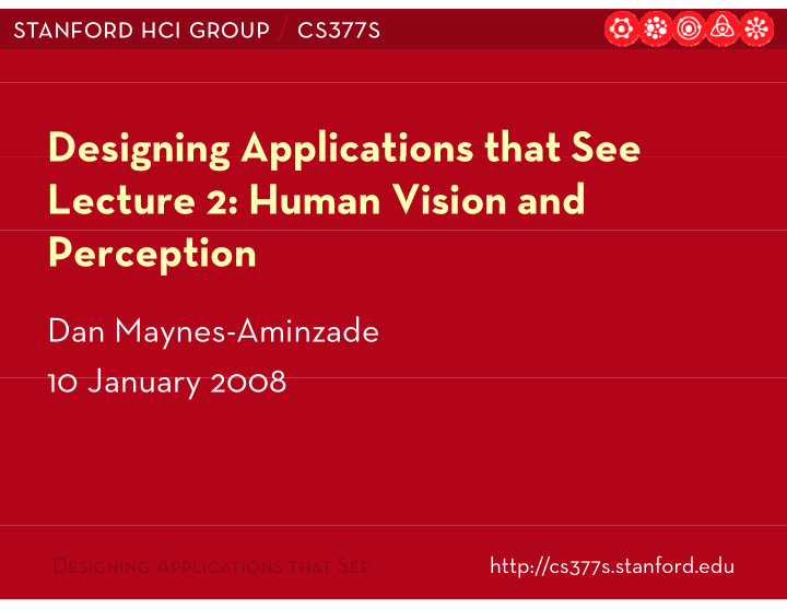 designing applications that see designing applications