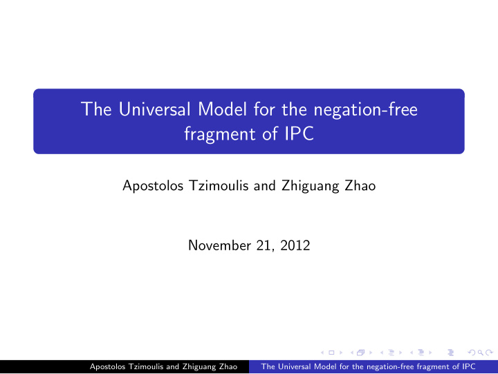 the universal model for the negation free fragment of ipc