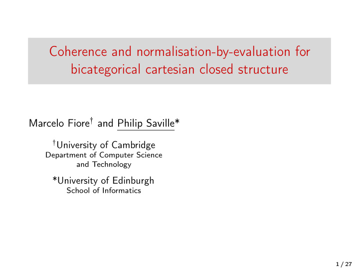 coherence and normalisation by evaluation for