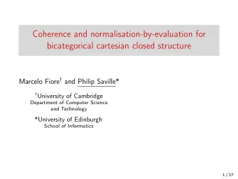 Coherence and normalisation-by-evaluation for  bicategorical cartesian closed structure Marcelo